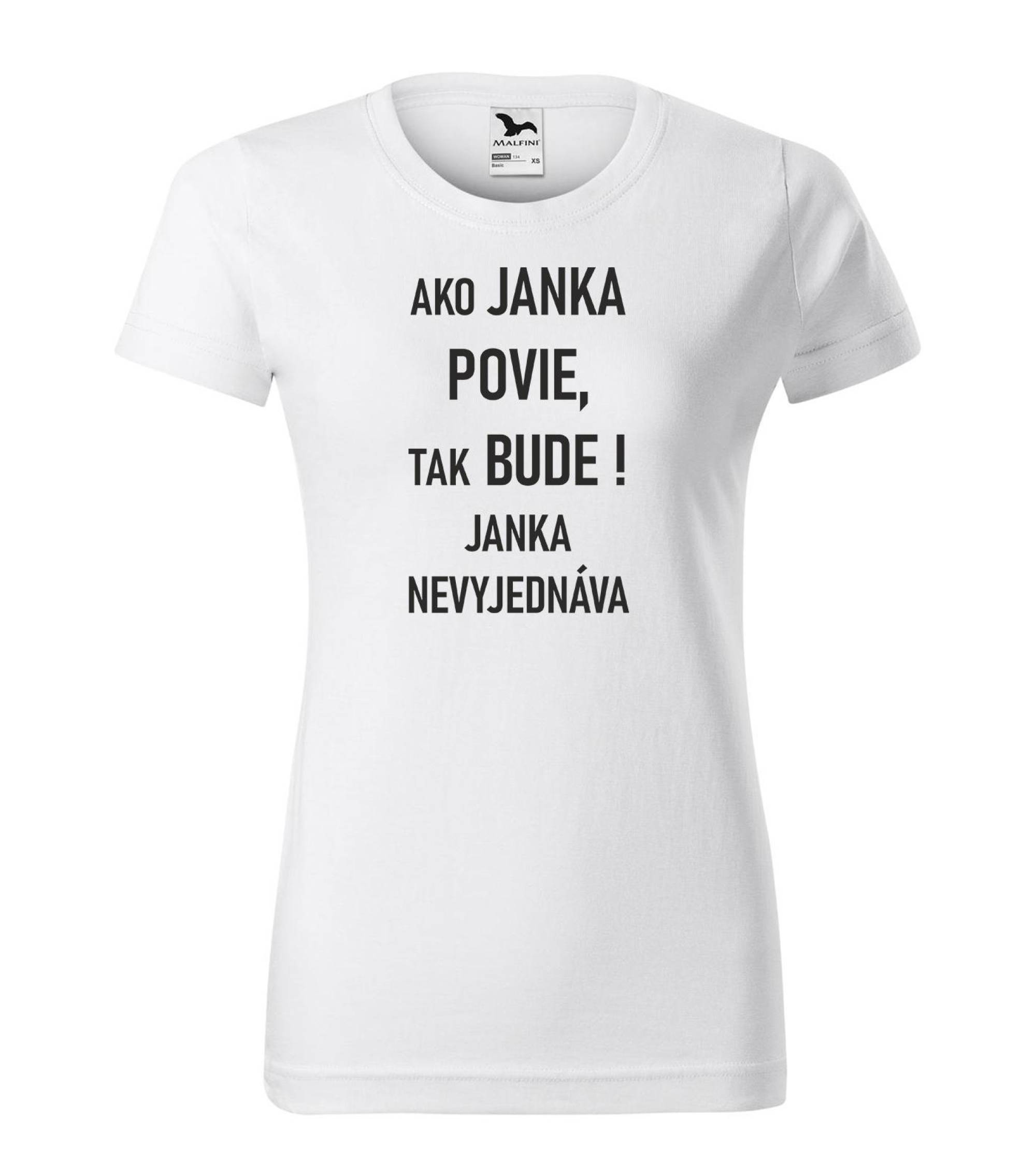 Tričko Ako Janka povie tak bude – náhľad 4