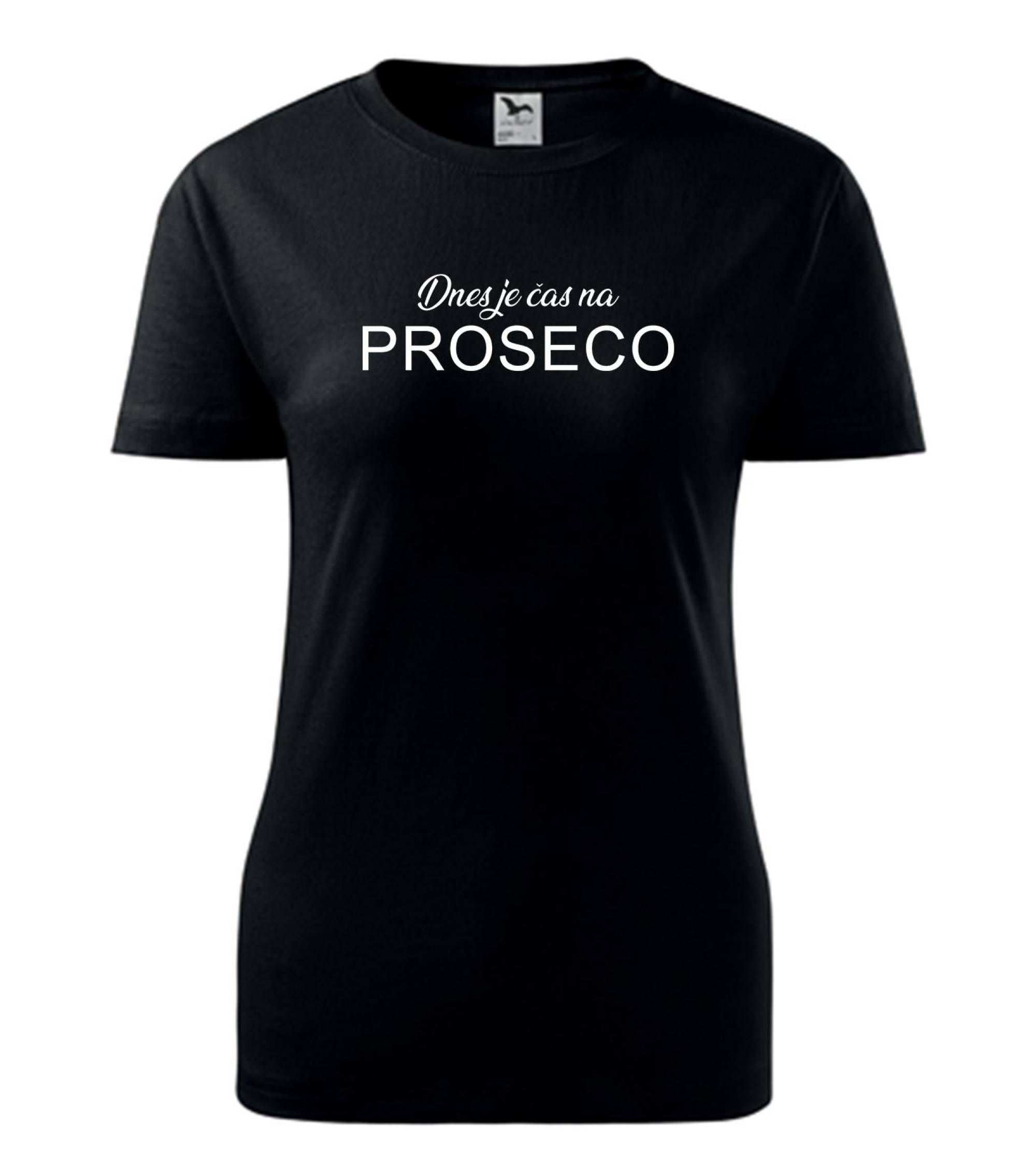 Tričko Je čas na Proseco – náhľad 2