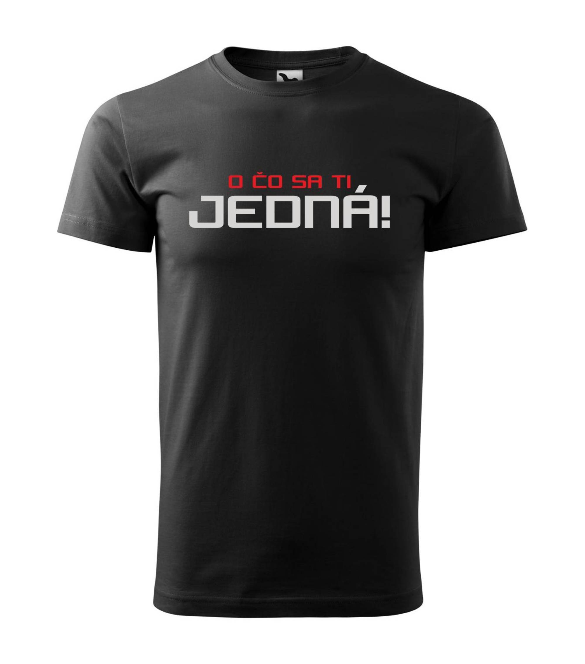 Tričko O čo sa ti jedná
